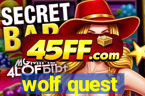 wolf quest